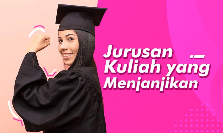 10 Jurusan Kuliah yang Lulusannya Diperlukan di Masa Depan