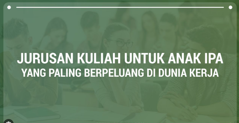 Jurusan kuliah untuk anak IPA bisa menjadi salah satu pilihan yang tepat untuk mempersiapkan masa depan. Dengan memilih jenjang pendidikan yang tepat, anak-anak IPA dapat menggunakan kemampuan intelektual mereka dengan lebih efektif dan mengembangkan karier yang lebih potensial. Namun, jenjang pendidikan mana yang tepat untuk anak IPA dan prospek kerjanya, apa saja?